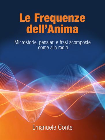 Le Frequenze dell'Anima