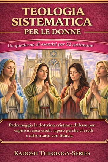 Teologia Sistematica Per Le Donne