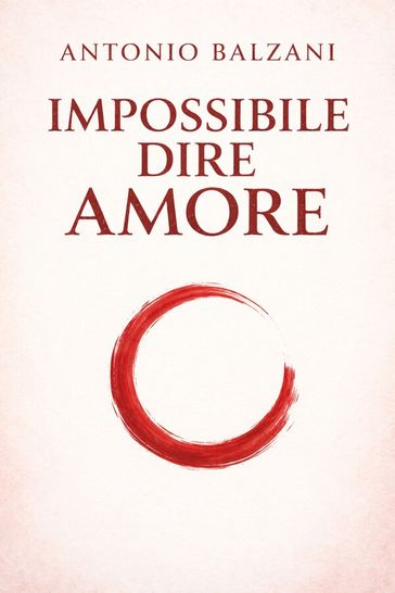 Impossibile Dire Amore