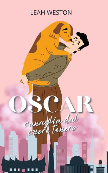 Oscar, canaglia dal cuore tenero