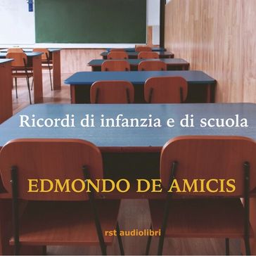 Ricordi di infanzia e di scuola