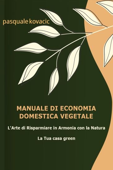 Manuale di Economia Domestica Vegetale