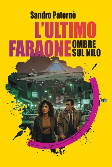 L'ultimo Faraone  Ombre sul Nilo