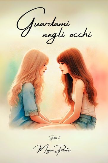Guardami negli occhi