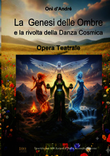 La genesi delle ombre e la rivolta della danza cosmica