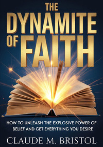 The dynamite of faith