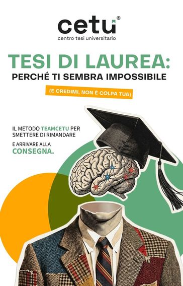 Teamcetu Tesi di Laurea: Perché ti sembra impossibile (e credimi, NON È COLPA TUA)