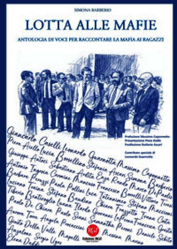 Lotta alle mafie. Antologia di voci per raccontare la mafia ai ragazzi