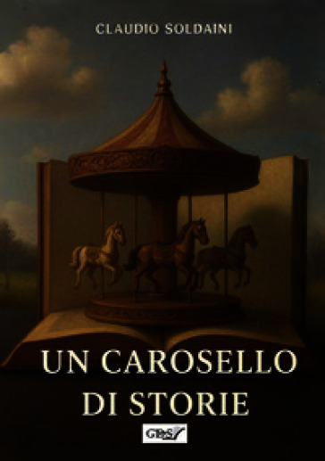 Un carosello di storie. Nuova ediz.