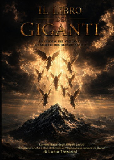 Il libro dei giganti. La vera saga degli angeli caduti