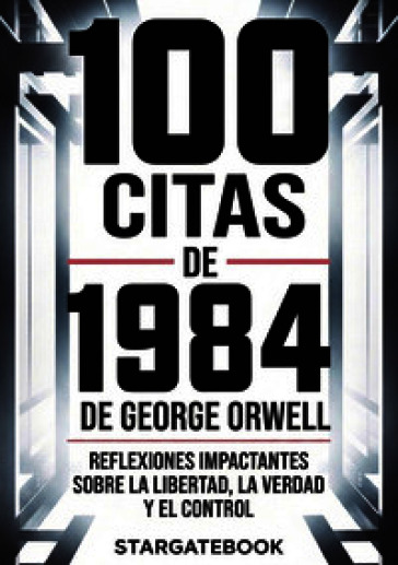100 citas de 1984 de George Orwell