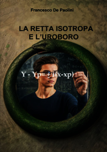 La retta isotropa e l'uroboro