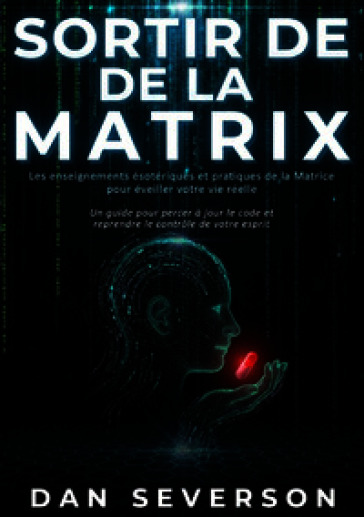 Sortir de la matrix