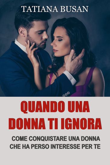 Quando una donna ti ignora