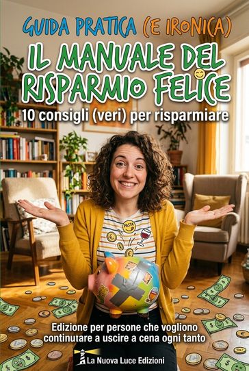 Il manuale del risparmio felice