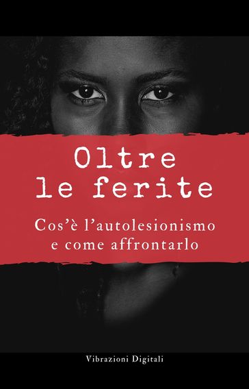Oltre le ferite