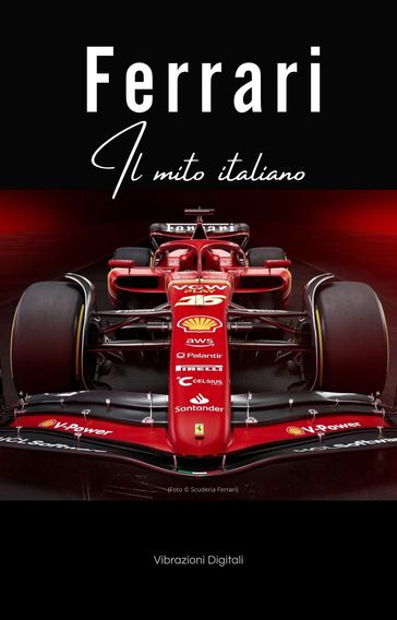 Ferrari: il mito italiano