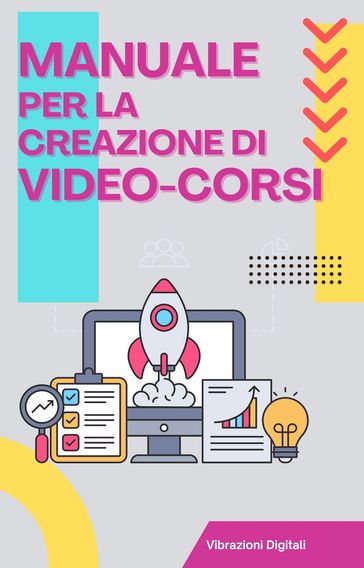 Manuale per la creazione di video-corsi