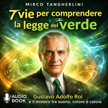 7 vie per comprendere la legge del verde