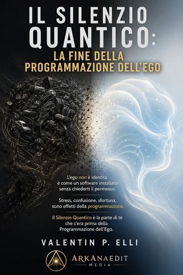 Il Silenzio Quantico: La Fine Della Programmazione Dell'ego