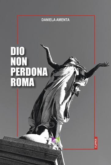 Dio non perdona Roma