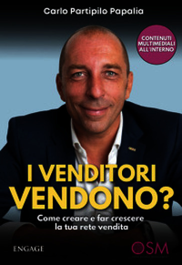 I venditori vendono? Come creare e far crescere la tua rete vendita
