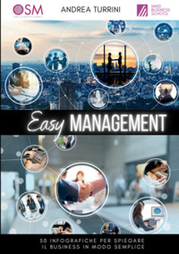Easy management. 50 infografiche per spiegare il business in modo semplice
