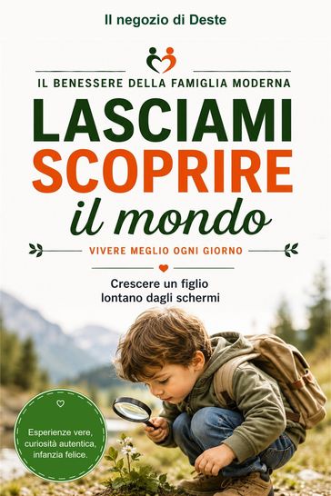 Lasciami scoprire il mondo