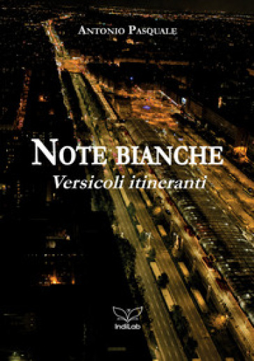 Note bianche. Versicoli itineranti