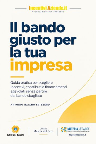 Il bando giusto per la tua impresa