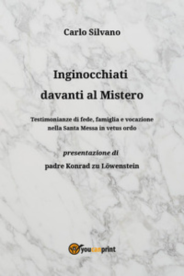 Inginocchiati davanti al mistero