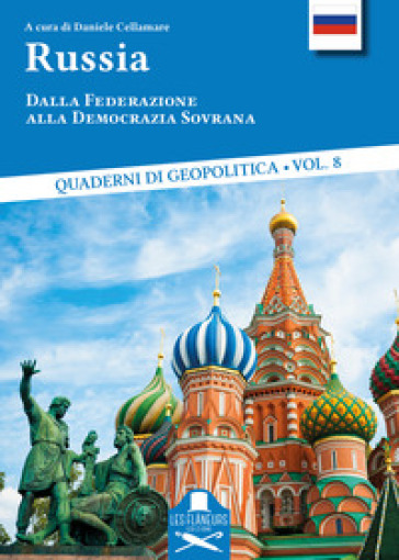 Russia. Dalla Federazione Alla Democrazia Sovrana