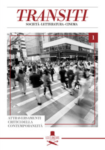 Transiti. Società, letteratura, cinema. Vol. 1