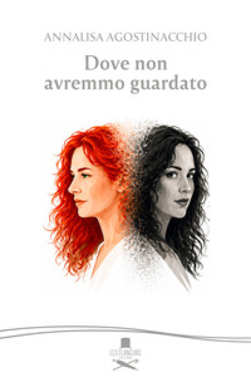 Dove non avremmo guardato