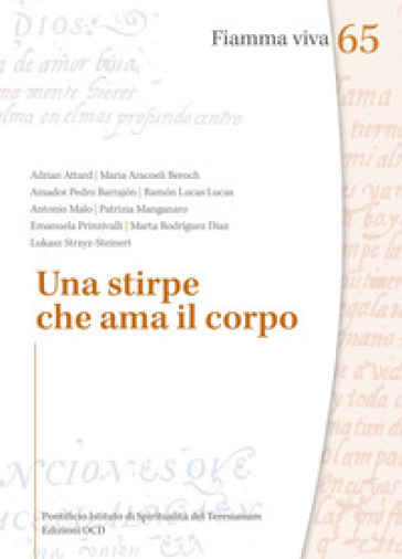 Una stirpe che ama il corpo