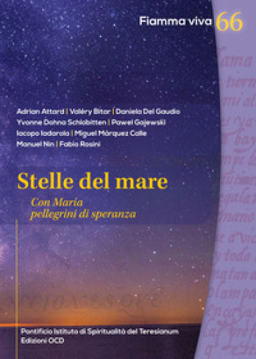 Stelle del mare. Con Maria pellegrini di speranza