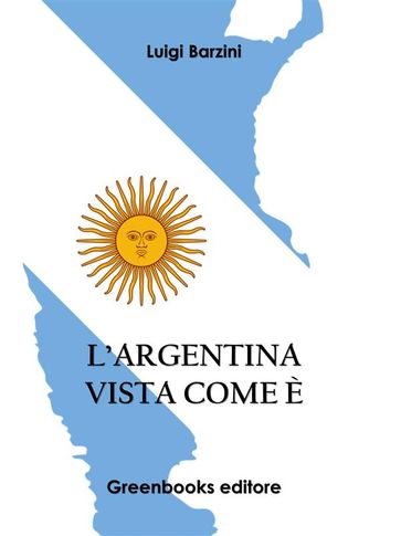 L'Argentina Vista come è