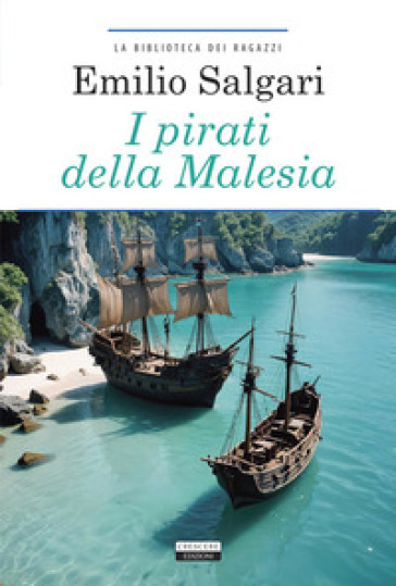 I pirati della Malesia. Ediz. integrale. Con segnalibro