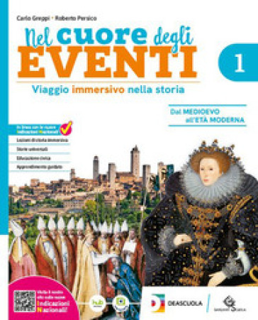 Nel cuore degli eventi. Viaggio immersivo nella Storia. Con Raccordo, Educazione Civica. Per la Scuola media. Con e-book. Con espansione online. Vol. 1