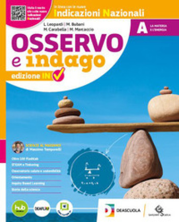 Osservo e indago. Ediz. IN. Con STEAM Block. Per la Scuola media. Con e-book. Con espansione online. Vol. 1