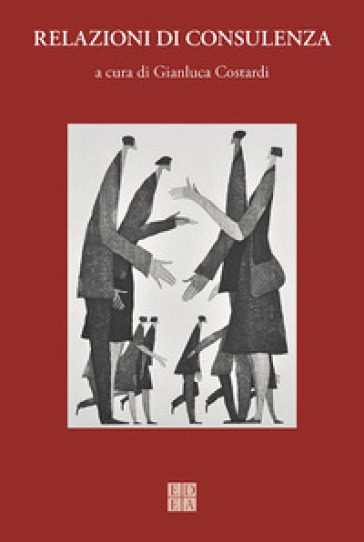 Quaderni di psicologia (2022). Vol. 77: Relazioni di consulenza