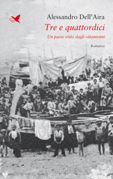 Tre e quattordici. Un paese visto dagli ottantenni
