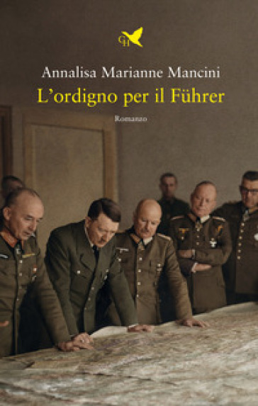 L'ordigno per il Führer