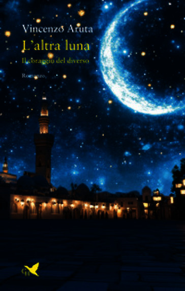 L'altra luna. Il coraggio del diverso