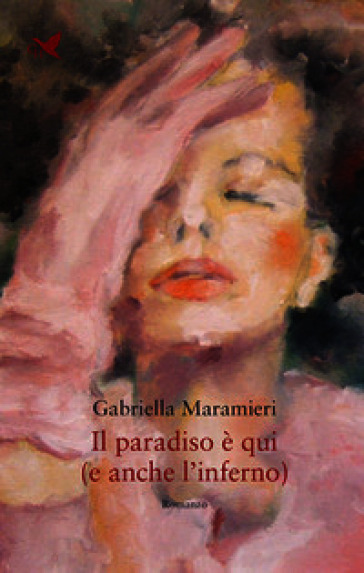 Il paradiso è qui (e anche l'inferno)