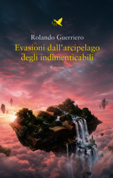 Evasioni dall'arcipelago degli indimenticabili