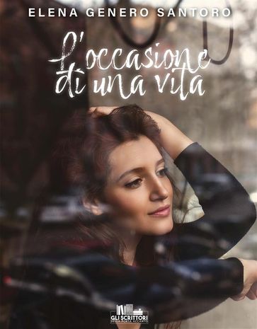 L'occasione di una vita