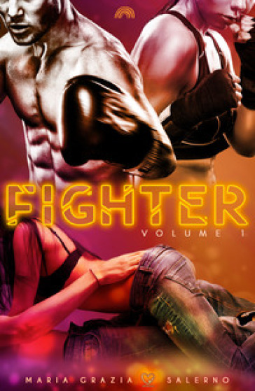 Fighter 1: (Collana Brightlove): Vol. 1