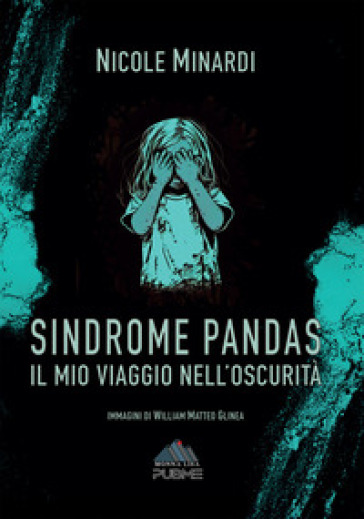 Sindrome pandas. Il mio viaggio nell'oscurità
