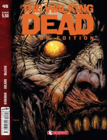 The Walking Dead. Color Edition #45